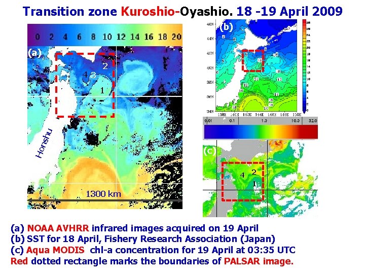 Transition zone Kuroshio-Oyashio. 18 -19 April 2009 (b) (а) 4 3 2 nsh u