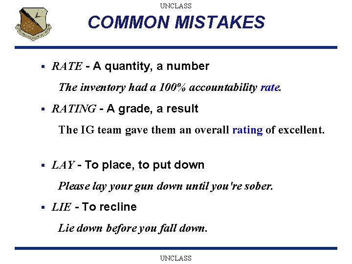 UNCLASS COMMON MISTAKES § RATE - A quantity, a number The inventory had a