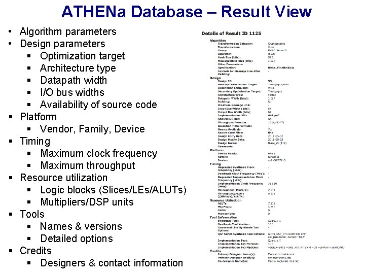 ATHENa Database – Result View • Algorithm parameters • Design parameters § Optimization target