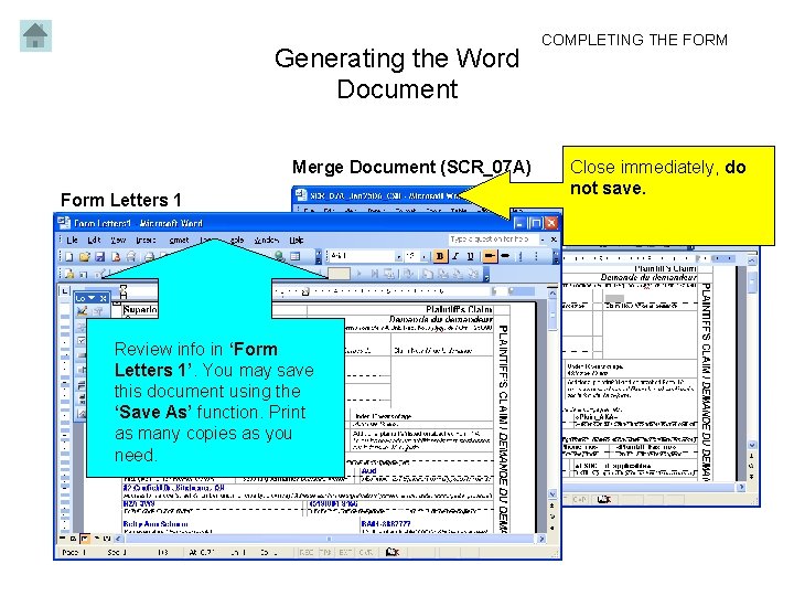 Generating the Word Document Merge Document (SCR_07 A) Form Letters 1 Review info in