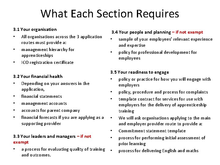 What Each Section Requires 3. 1 Your organisation • All organisations across the 3 What Each Section Requires 3. 1 Your organisation • All organisations across the 3