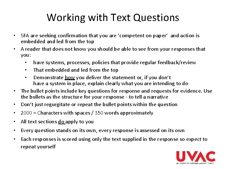 Working with Text Questions • SFA are seeking confirmation that you are ‘competent on Working with Text Questions • SFA are seeking confirmation that you are ‘competent on