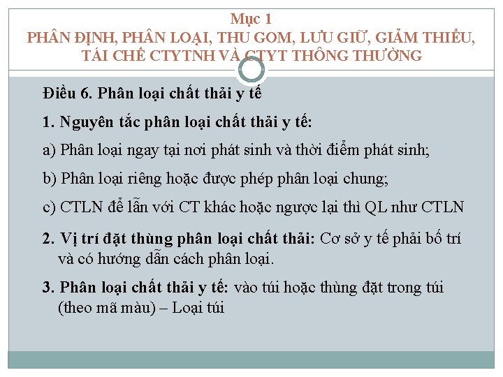 Mục 1 PH N ĐỊNH, PH N LOẠI, THU GOM, LƯU GIỮ, GIẢM THIỂU,