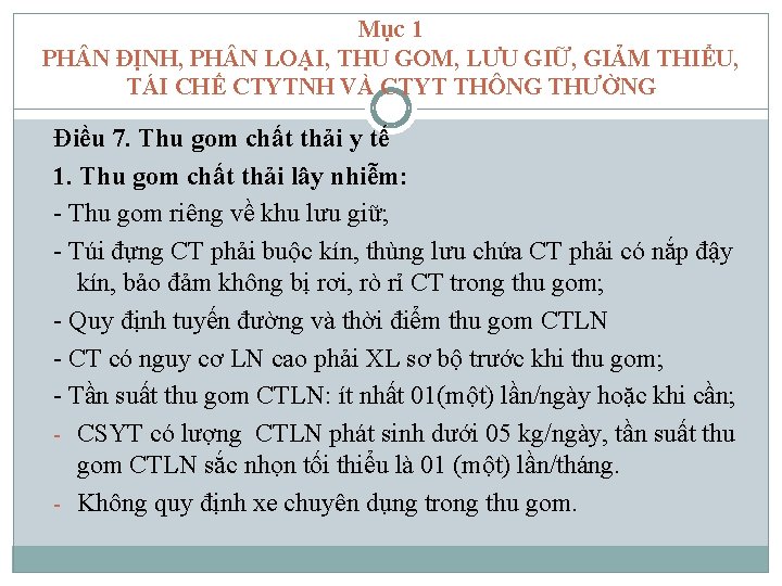 Mục 1 PH N ĐỊNH, PH N LOẠI, THU GOM, LƯU GIỮ, GIẢM THIỂU,