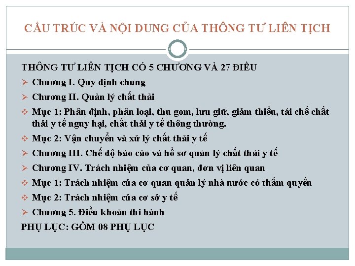 CẤU TRÚC VÀ NỘI DUNG CỦA THÔNG TƯ LIÊN TỊCH CÓ 5 CHƯƠNG VÀ