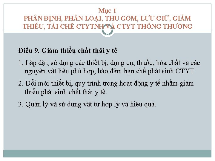Mục 1 PH N ĐỊNH, PH N LOẠI, THU GOM, LƯU GIỮ, GIẢM THIỂU,