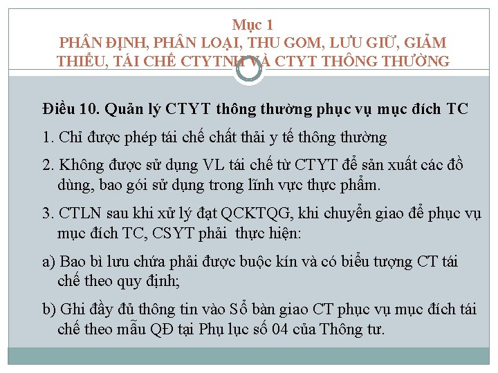 Mục 1 PH N ĐỊNH, PH N LOẠI, THU GOM, LƯU GIỮ, GIẢM THIỂU,