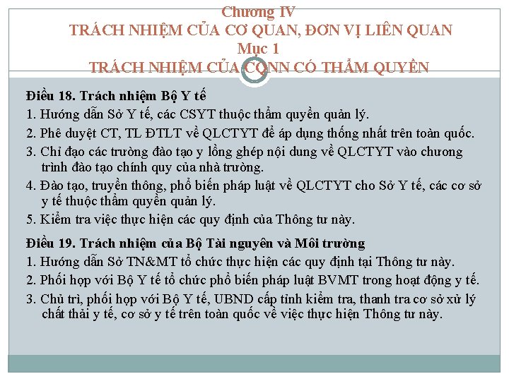  Chương IV TRÁCH NHIỆM CỦA CƠ QUAN, ĐƠN VỊ LIÊN QUAN Mục 1