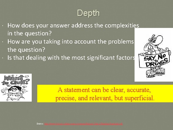 Depth How does your answer address the complexities in the question? How are you