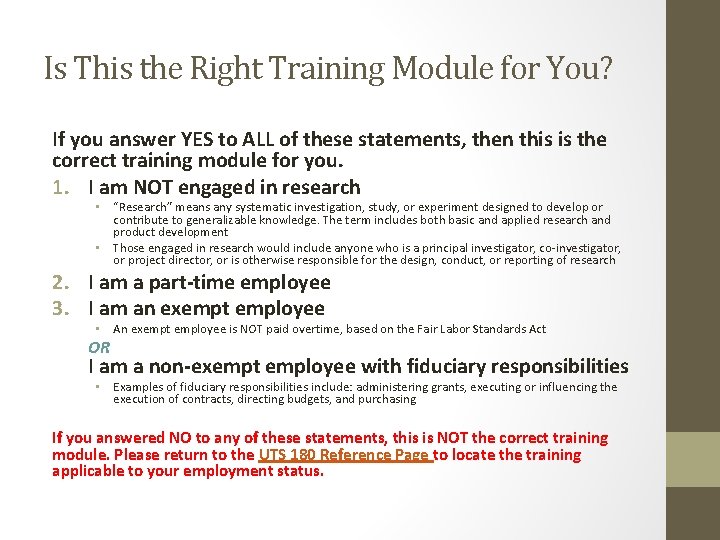 Is This the Right Training Module for You? If you answer YES to ALL