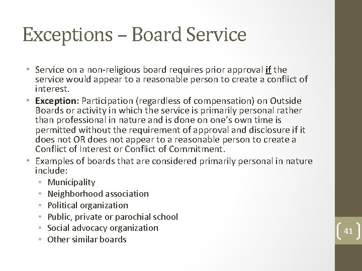 Exceptions – Board Service • Service on a non-religious board requires prior approval if