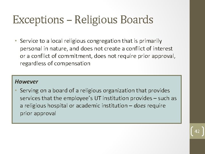 Exceptions – Religious Boards • Service to a local religious congregation that is primarily