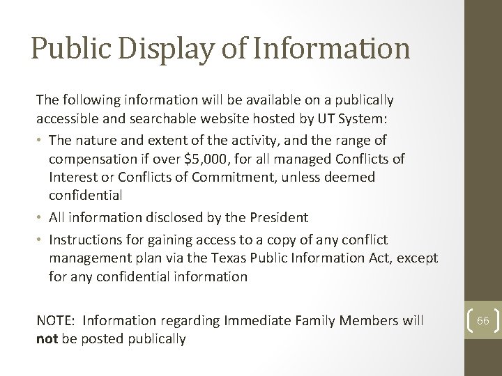 Public Display of Information The following information will be available on a publically accessible