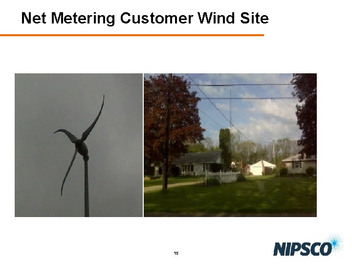 Net Metering Customer Wind Site 15 