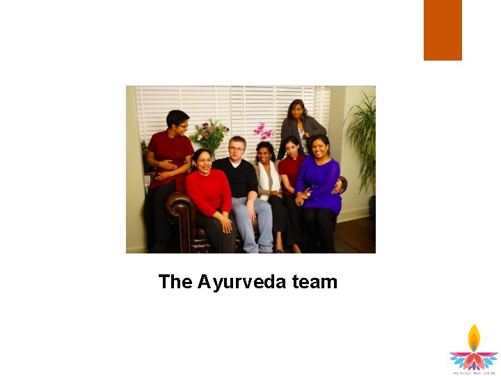 The Ayurveda team 