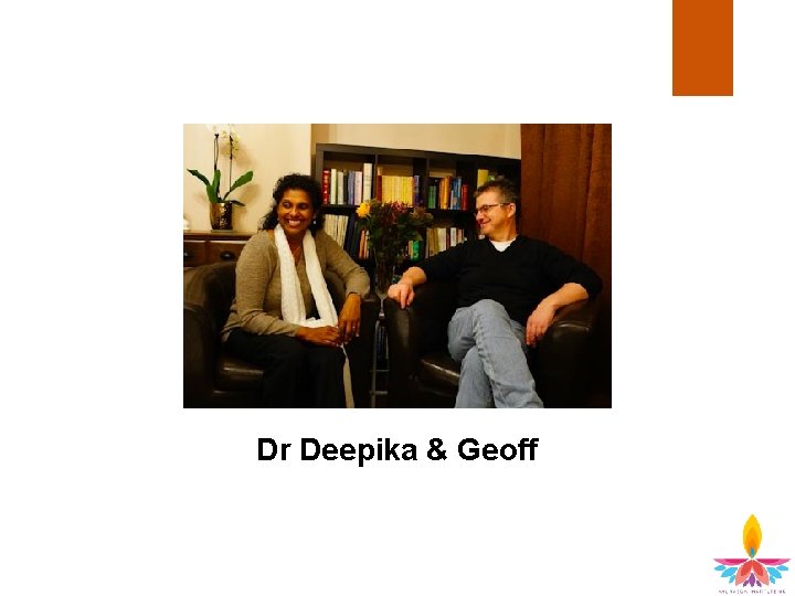 Dr Deepika & Geoff 