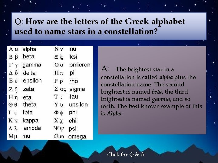 Q: How are the letters of the Greek alphabet used to name stars in