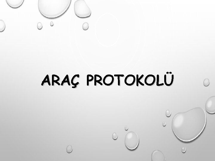 ARAÇ PROTOKOLÜ 