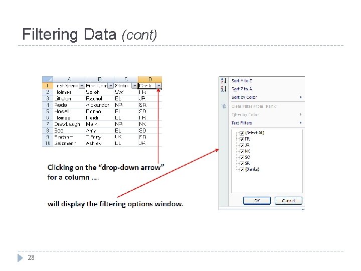 Filtering Data (cont) 28 