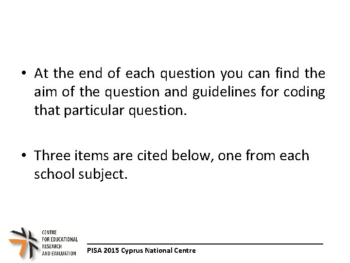  • At the end of each question you can find the aim of