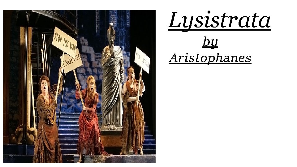 Lysistrata by Aristophanes 
