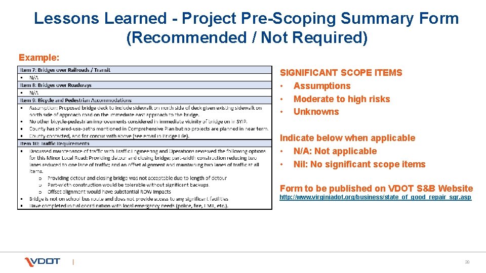 Lessons Learned - Project Pre-Scoping Summary Form (Recommended / Not Required) Example: SIGNIFICANT SCOPE