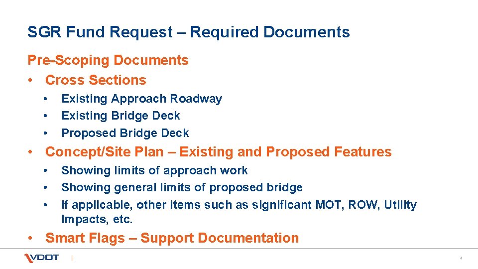 SGR Fund Request – Required Documents Pre-Scoping Documents • Cross Sections • • •