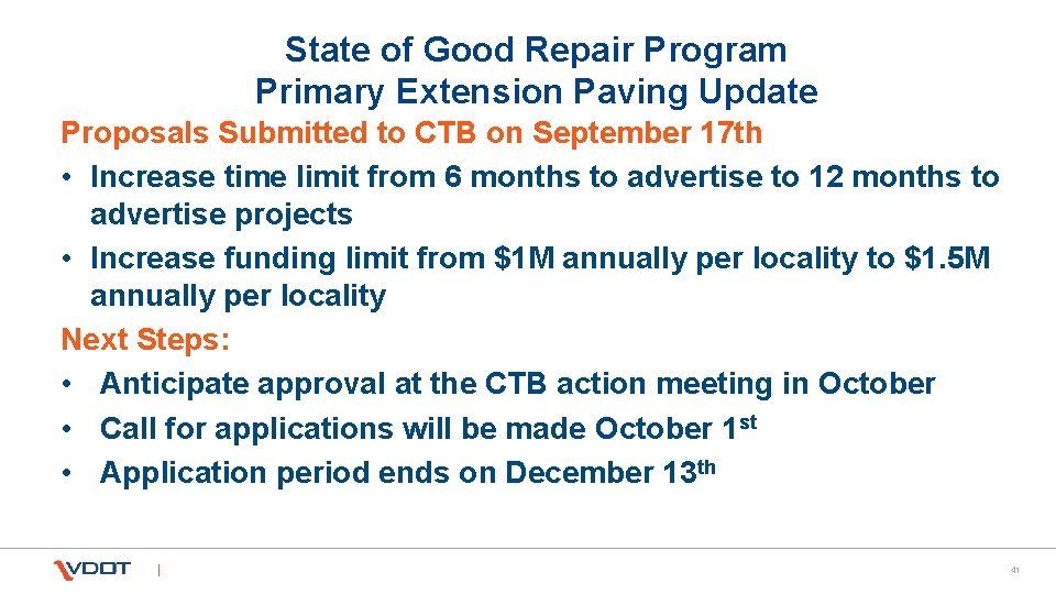 State of Good Repair Program Primary Extension Paving Update Proposals Submitted to CTB on