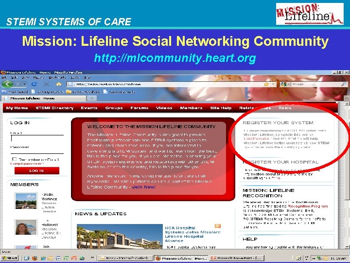 STEMI SYSTEMS OF CARE Mission: Lifeline Social Networking Community http: //mlcommunity. heart. org 12