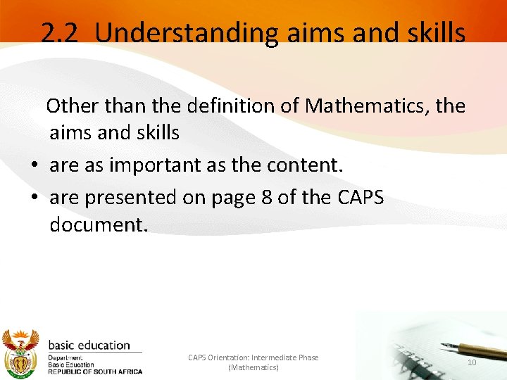 2. 2 Understanding aims and skills Other than the definition of Mathematics, the aims