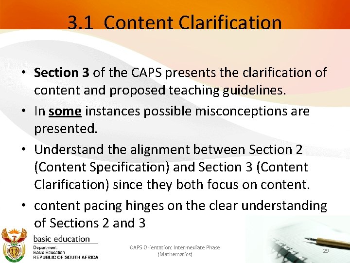 3. 1 Content Clarification • Section 3 of the CAPS presents the clarification of