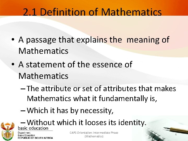 2. 1 Definition of Mathematics • A passage that explains the meaning of Mathematics