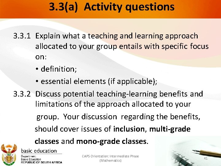  3. 3(a) Activity questions 3. 3. 1 Explain what a teaching and learning