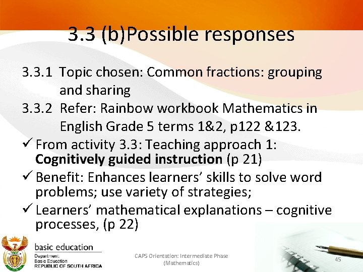 3. 3 (b)Possible responses 3. 3. 1 Topic chosen: Common fractions: grouping and sharing