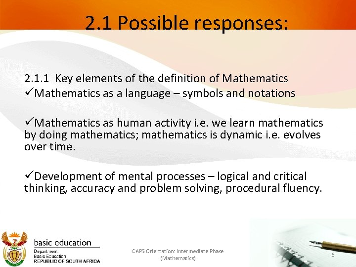 2. 1 Possible responses: 2. 1. 1 Key elements of the definition of Mathematics