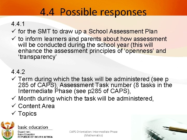 4. 4 Possible responses 4. 4. 1 for the SMT to draw up a