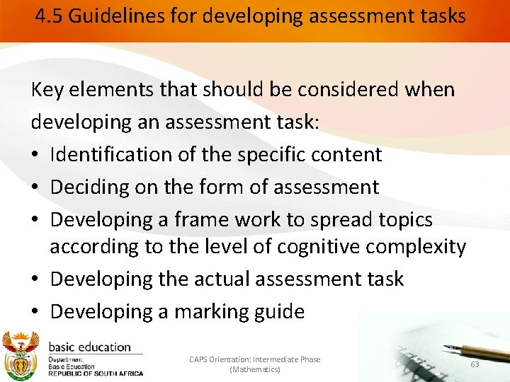 4. 5 Guidelines for developing assessment tasks Key elements that should be considered when