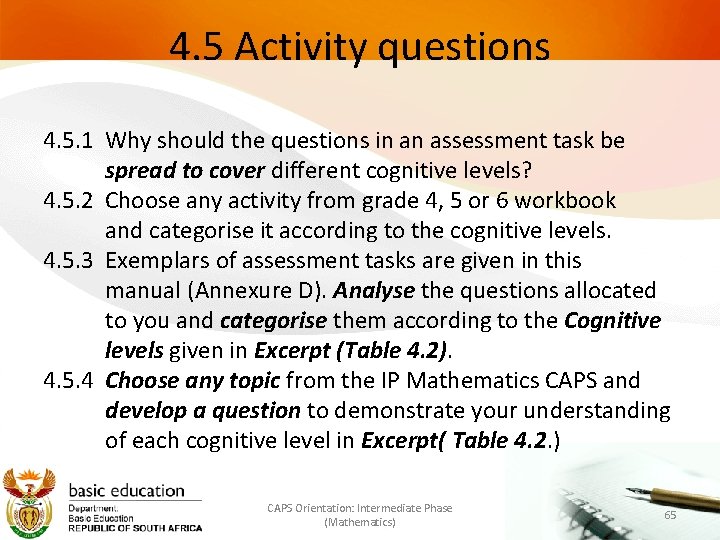 4. 5 Activity questions 4. 5. 1 Why should the questions in an assessment