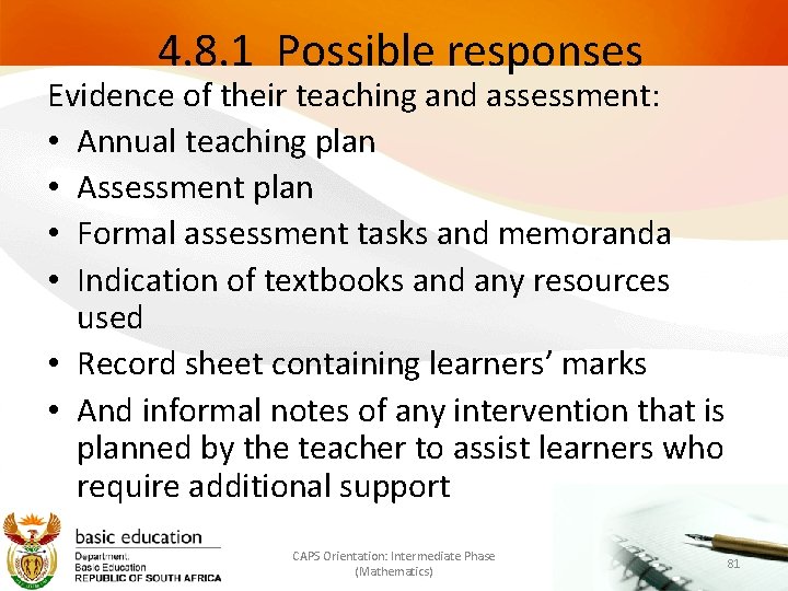 4. 8. 1 Possible responses Evidence of their teaching and assessment: • Annual teaching