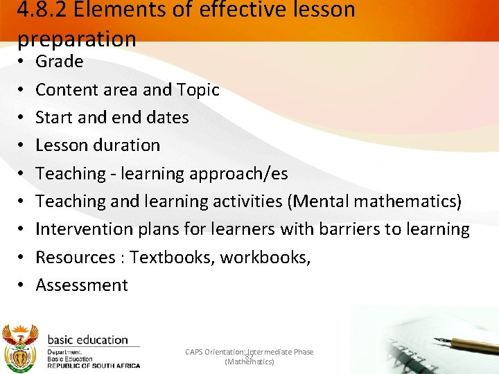 4. 8. 2 Elements of effective lesson preparation • • • Grade Content area