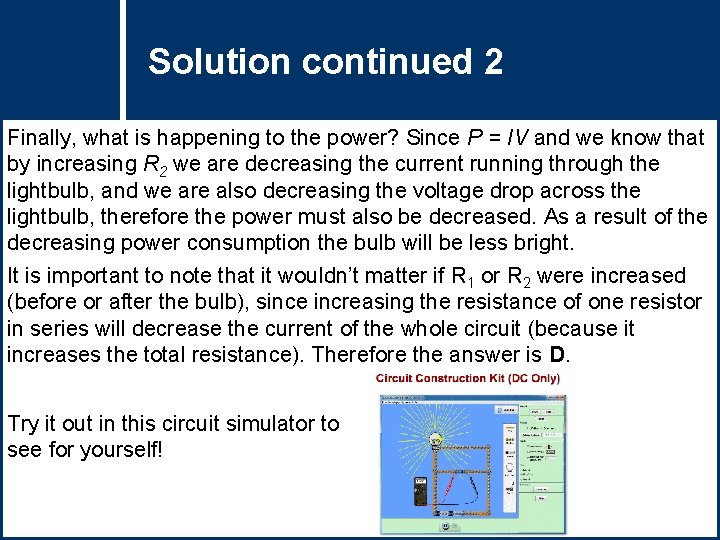 Solution 2 Questioncontinued Title Finally, what is happening to the power? Since P =