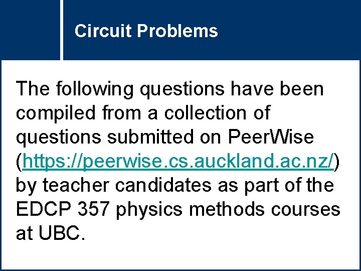 Circuit Problems Question Title The following questions have been compiled from a collection of