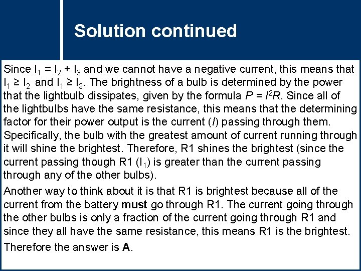 Solution Questioncontinued Title Since I 1 = I 2 + I 3 and we