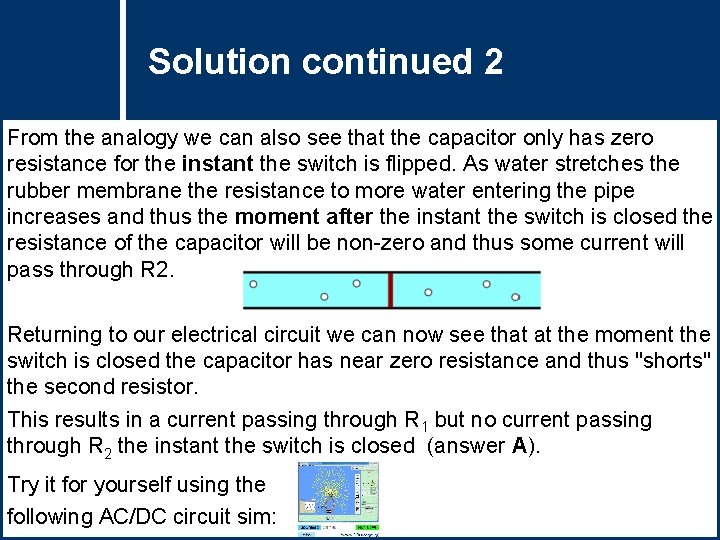 Solution 2 Questioncontinued Title From the analogy we can also see that the capacitor