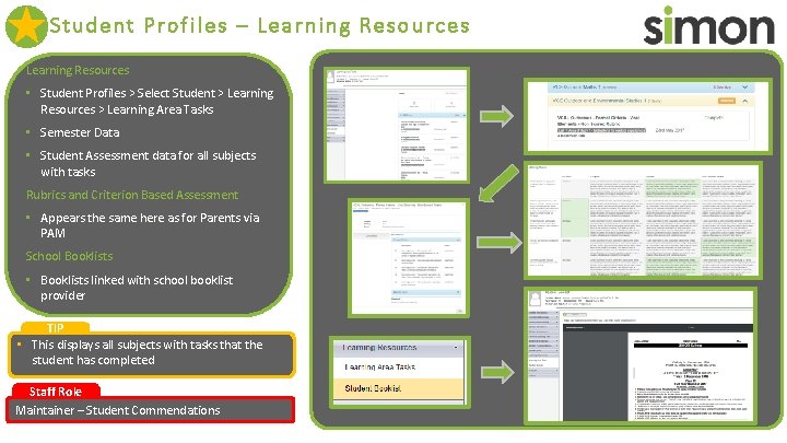 Student Profiles – Learning Resources • Student Profiles > Select Student > Learning Resources