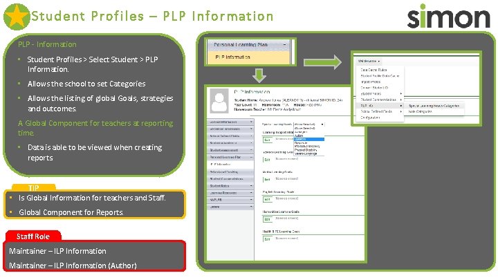 Student Profiles – PLP Information PLP - Information • Student Profiles > Select Student