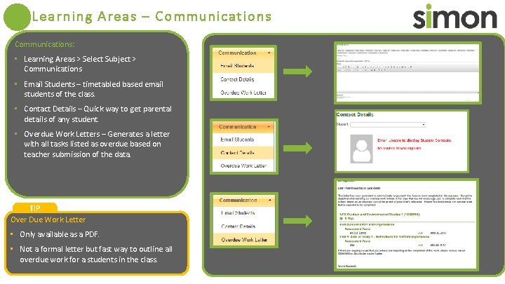 Learning Areas – Communications: • Learning Areas > Select Subject > Communications • Email