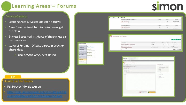 Learning Areas – Forums Communications: • Learning Areas > Select Subject > Forums •