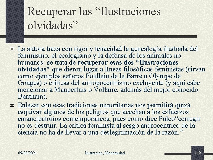 Recuperar las “Ilustraciones olvidadas” La autora traza con rigor y tenacidad la genealogía ilustrada Recuperar las “Ilustraciones olvidadas” La autora traza con rigor y tenacidad la genealogía ilustrada