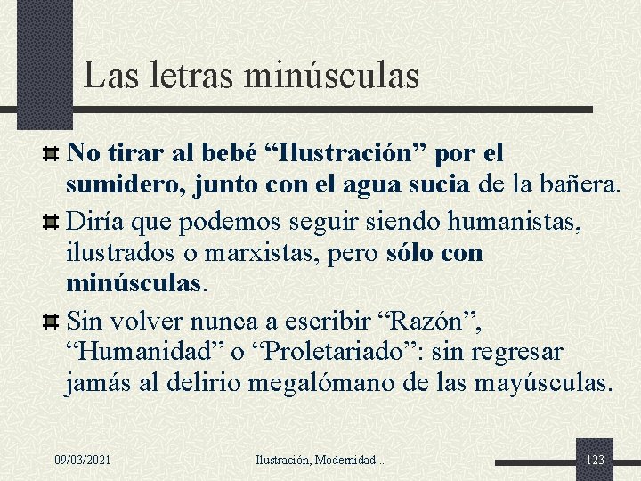 Las letras minúsculas No tirar al bebé “Ilustración” por el sumidero, junto con el Las letras minúsculas No tirar al bebé “Ilustración” por el sumidero, junto con el